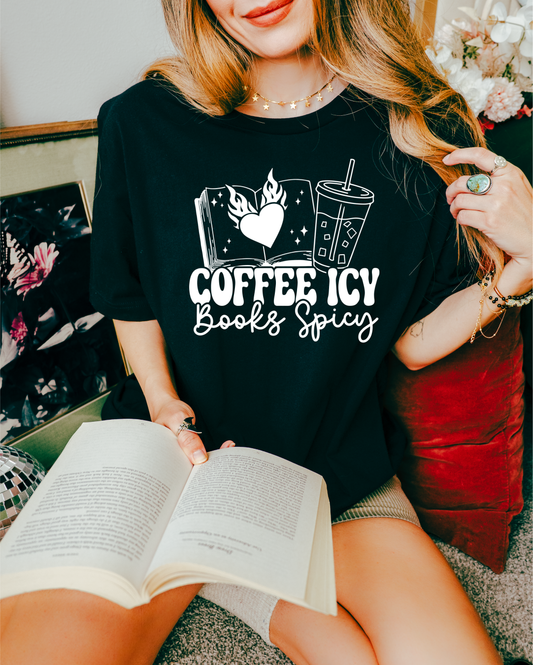 Coffe Icy Book Spicy Book Club T-Shirt – Spicy Book Lover Merch | Romance Reader Gift